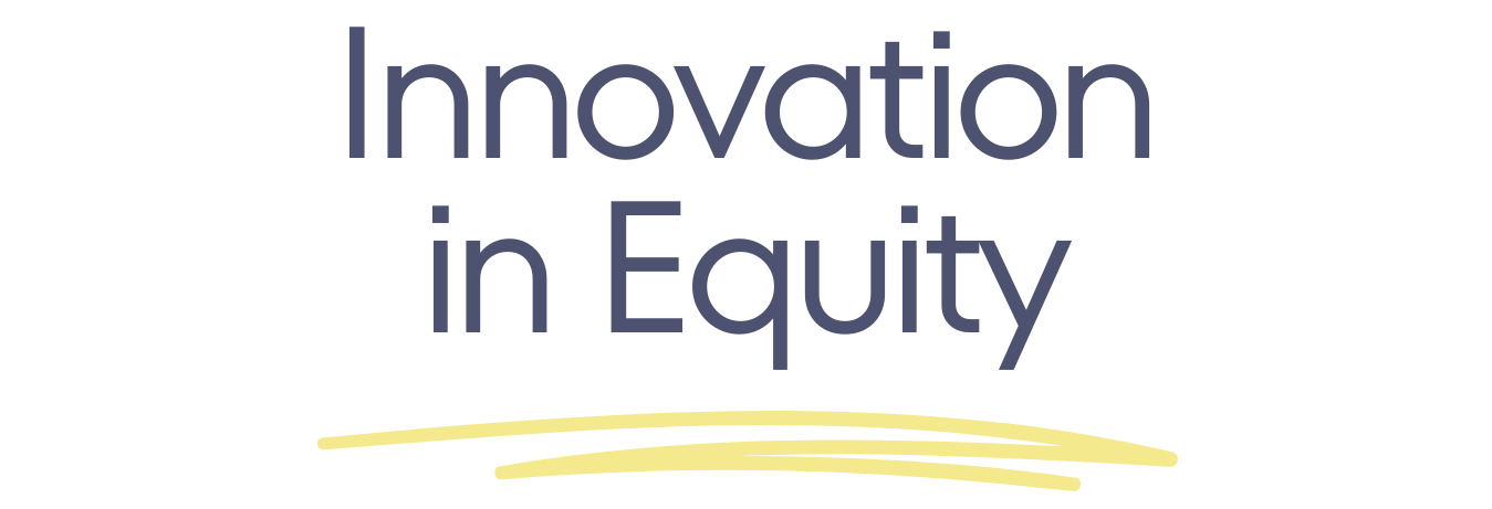 Innovation in Equity